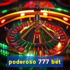 poderoso 777 bet